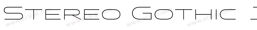 Stereo Gothic 150字体转换 Stereo Gothic 150字体转换